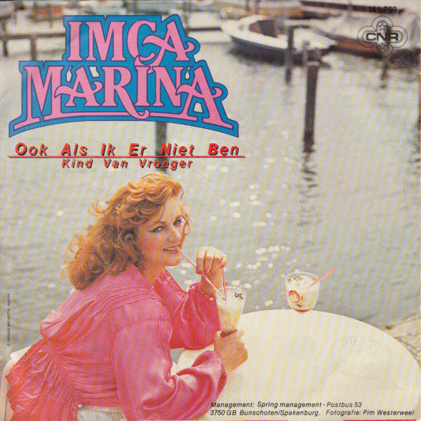 Imca Marina : Ook Als Ik Er Niet Ben  (7", Single)