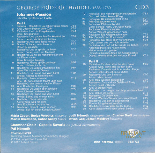 Georg Friedrich Händel : Messiah / Johannes-Passion / La Resurrezione (5xCD + Box, Comp)