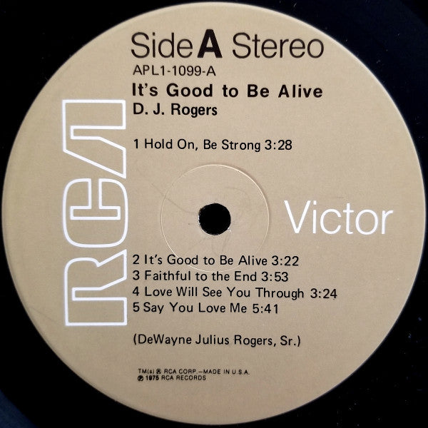 D. J. Rogers : It's Good To Be Alive (LP, Album, RCA)