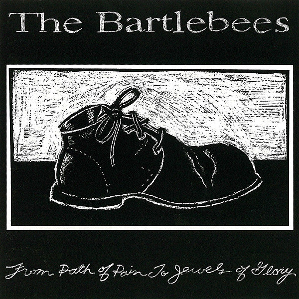 The Bartlebees : From Path Of Pain To Jewels Of Glory (CD, Comp)