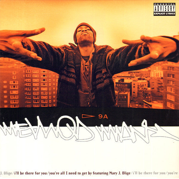 Method Man : I'll Be There For You / You're All I Need To Get By (12", Single)