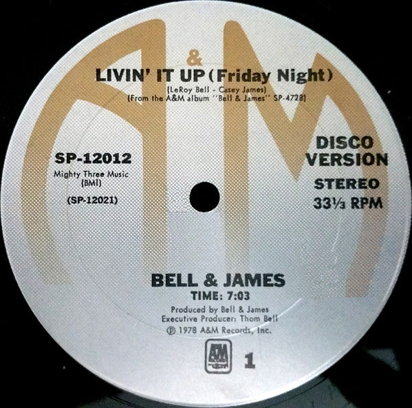 Bell & James : Livin' It Up (Friday Night) (12")