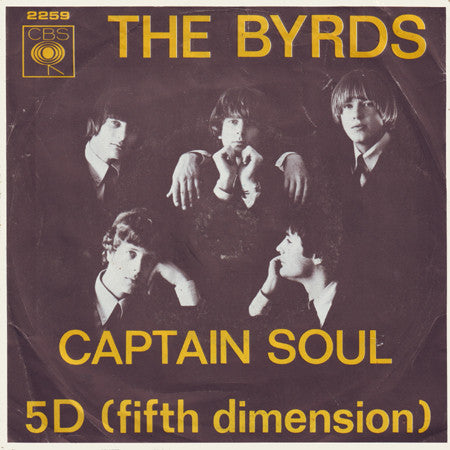 The Byrds : Captain Soul / 5D (Fifth Dimension) (7", Single)