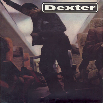 Dexter (18) : The Worst You Can Do Is The Twelfth Row (7", EP)