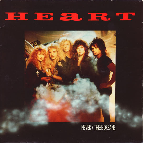 Heart : Never / These Dreams (7", Single, Pap)