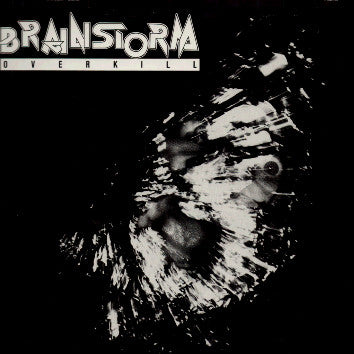 Brainstorm (21) : Overkill (12")