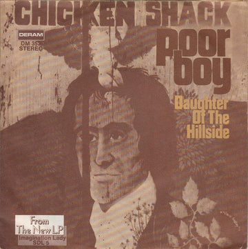 Chicken Shack : Poor Boy (7", Single)
