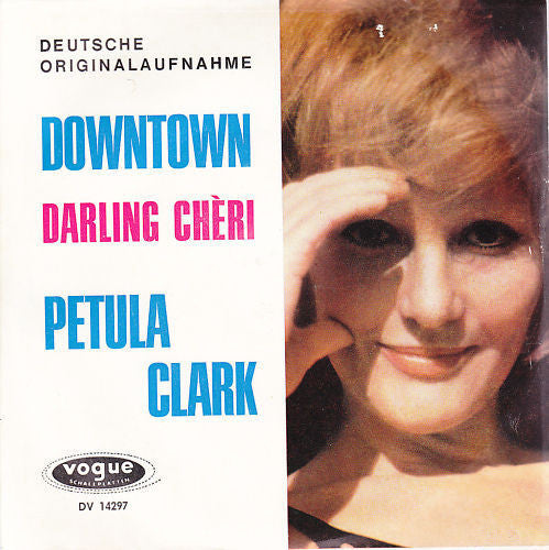 Petula Clark : Downtown / Darling Chèri (7", Single, 1st)