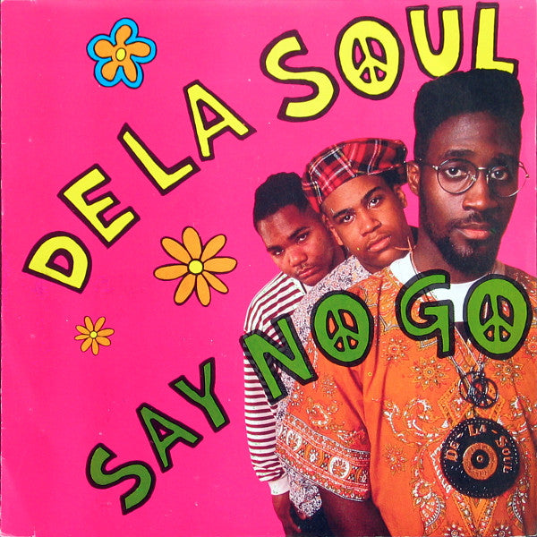 De La Soul : Say No Go (7", Single)