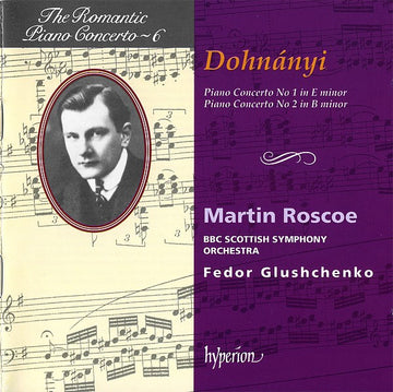 Ernst von Dohnányi - Martin Roscoe, BBC Scottish Symphony Orchestra, Фёдор Глущенко : Piano Concerto No 1 In E Minor / Piano Concerto No 2 In B Minor (CD, Album)