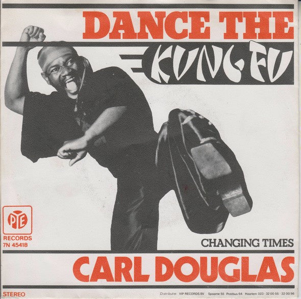 Carl Douglas : Dance The Kung Fu (7", Single)