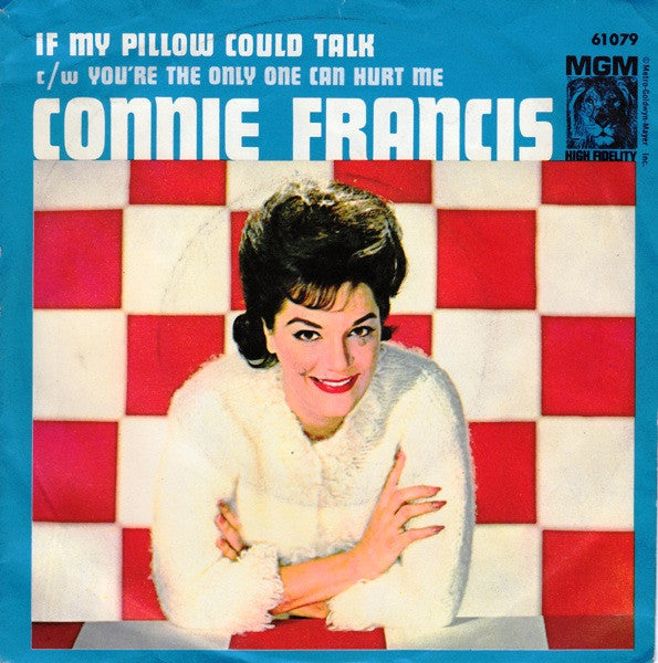 Connie Francis : If My Pillow Could Talk (7", Single, Mono)