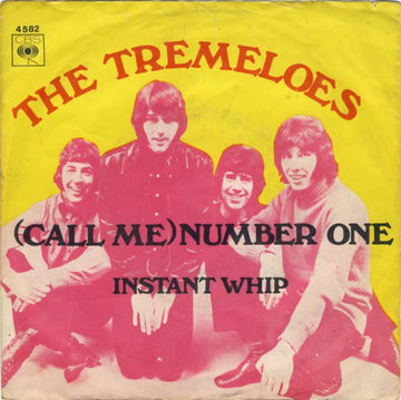 The Tremeloes : (Call Me) Number One (7", Single, Mono)