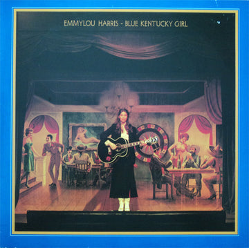 Emmylou Harris : Blue Kentucky Girl (LP, Album)