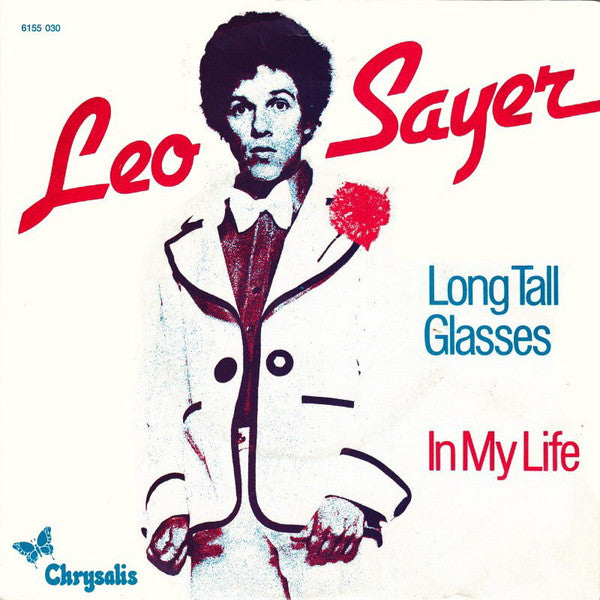 Leo Sayer : Long Tall Glasses / In My Life (7", Single)