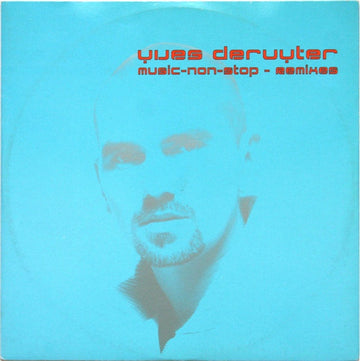 Yves Deruyter : Music-Non-Stop - Remixes (12")
