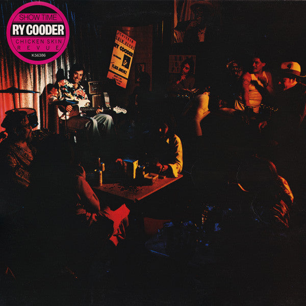 Ry Cooder : Show Time (Chicken Skin Revue) (LP, Album)