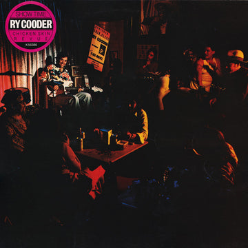 Ry Cooder : Show Time (Chicken Skin Revue) (LP, Album)