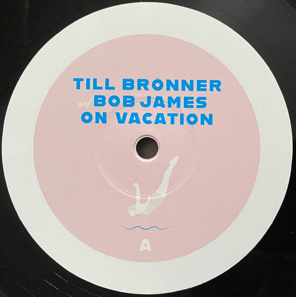 Till Brönner And Bob James : On Vacation (2xLP, Album, Ltd, 180)