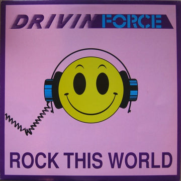 Drivin' Force : Rock This World (12")