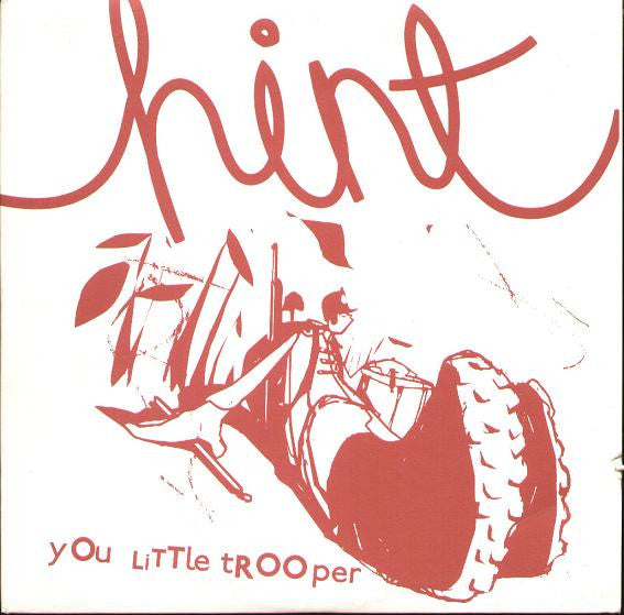 Hint : You Little Trooper / Explosion Museum (10")