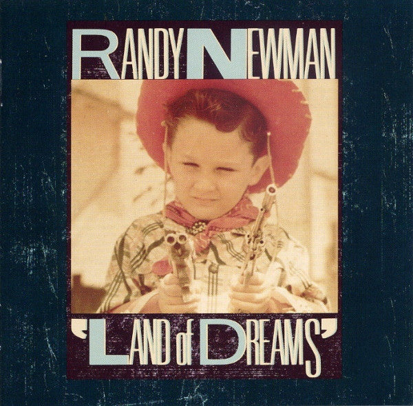 Randy Newman : Land Of Dreams (CD, Album)