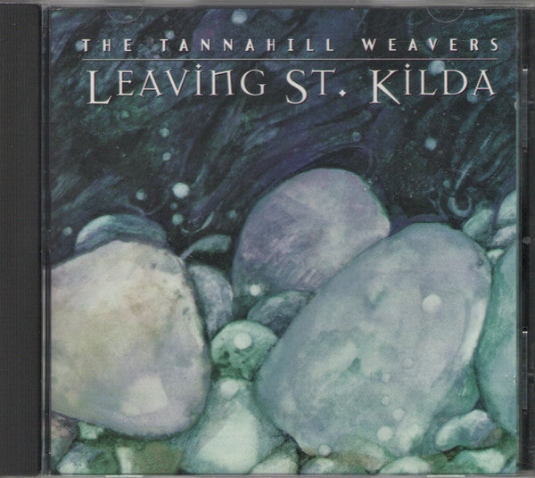 The Tannahill Weavers : Leaving St. Kilda (CD, Album)