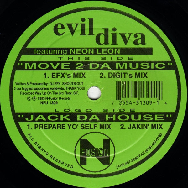 Evil Diva Featuring Neon Leon (2) : Move 2 Da Music / Jack Da House (12")