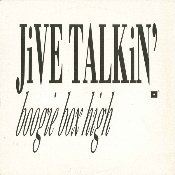 Boogie Box High : Jive Talkin' (12")