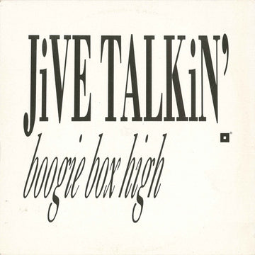 Boogie Box High : Jive Talkin' (12")