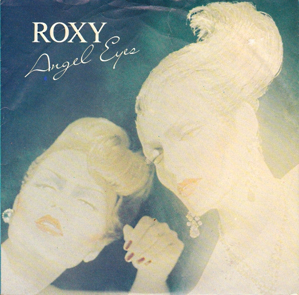 Roxy* : Angel Eyes (7", Single)