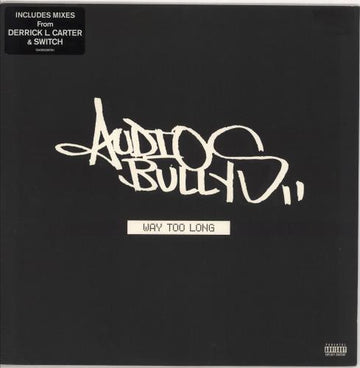 Audio Bullys : Way Too Long (12")