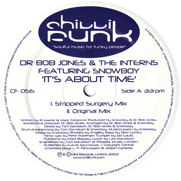 Dr. Bob Jones & The Interns Featuring Snowboy : It's About Time (12")