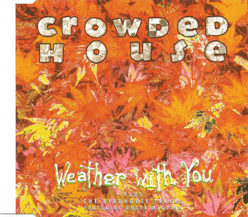 Crowded House : Weather With You (CD, Maxi)