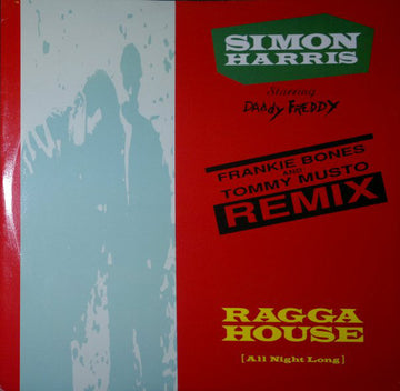 Simon Harris Starring Daddy Freddy : Ragga House (All Night Long) (Remixes) (12")