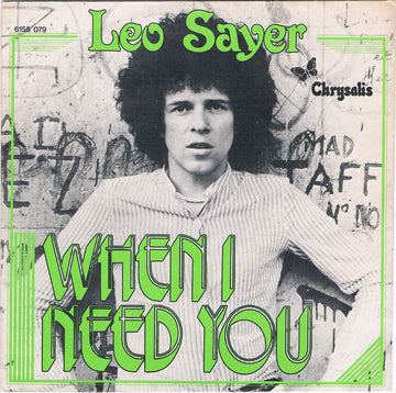 Leo Sayer : When I Need You (7", Single)