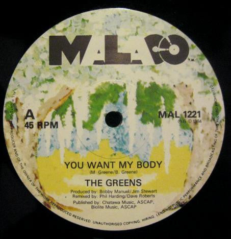 Greens III : You Want My Body (12")