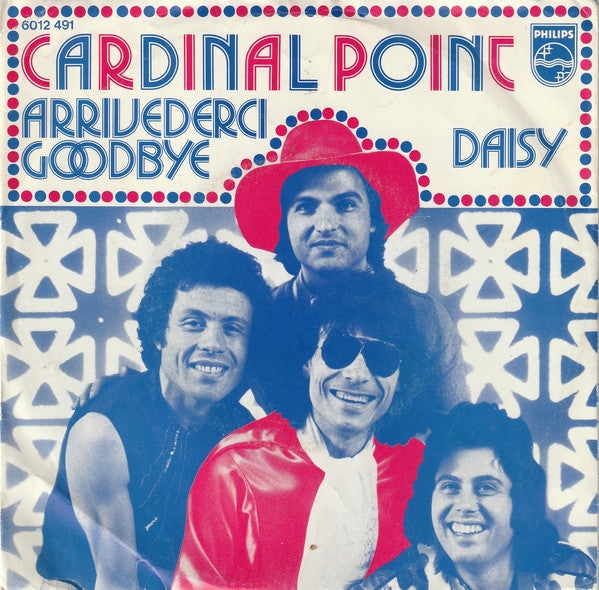 Cardinal Point : Arrivederci Goodbye / Daisy (7", Single, Mou)