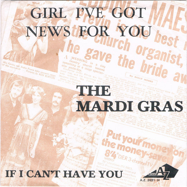 Mardi Gras : Girl I've Got News For You (7", Single)