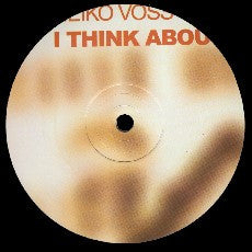 Heiko Voss : I Think About You (12")