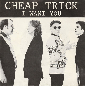 Cheap Trick : I Want You (7", Single)