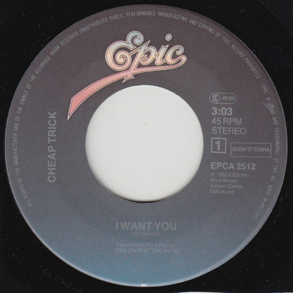 Cheap Trick : I Want You (7", Single)