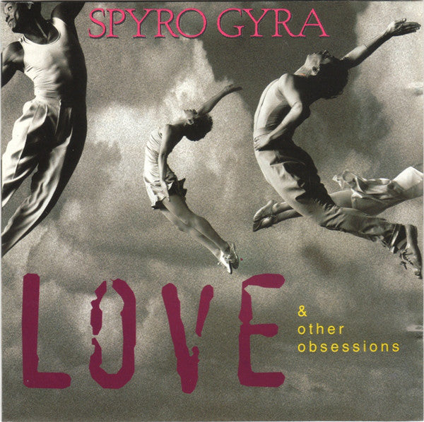 Spyro Gyra : Love & Other Obsessions (CD, Album)