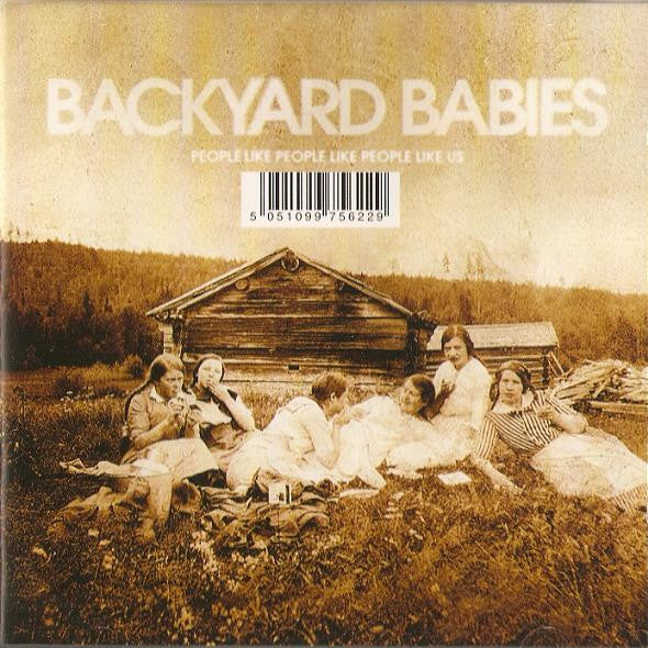 Backyard Babies : People Like People Like People Like Us (CD, Album)