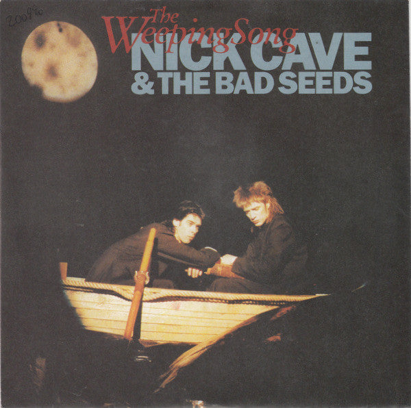 Nick Cave & The Bad Seeds : The Weeping Song (7", Single)