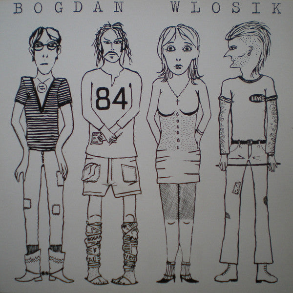 Bogdan Wlosik : Bogdan Wlosik (12")