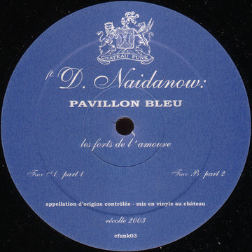 Denis Naidanow : Pavillon Bleu (12")