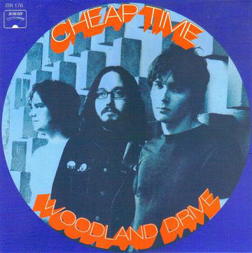 Cheap Time : Woodland Drive (7", Single)