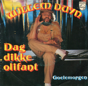 Willem Duyn : Dag Dikke Olifant (7", Single)