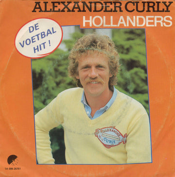 Alexander Curly : Hollanders (7", Single)